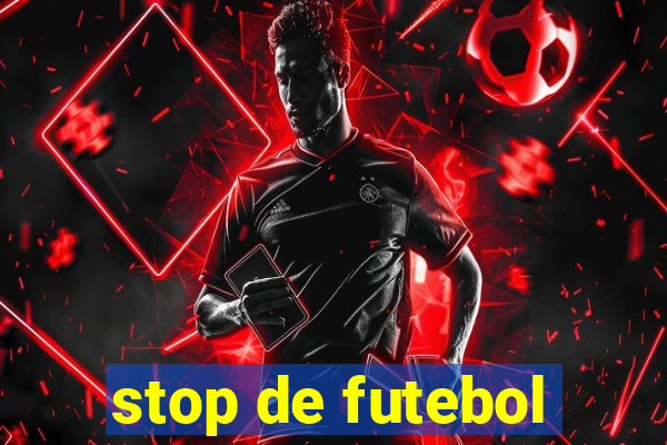 stop de futebol